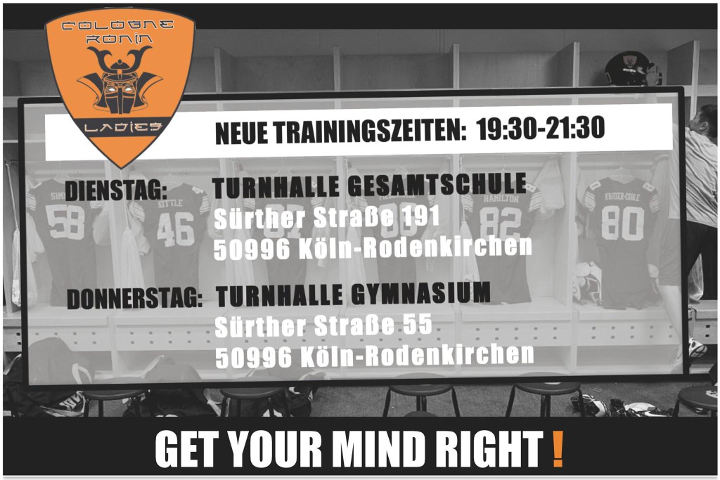 Cologne Ronin Ladies neue Trainingszeiten